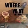 Where ya at (Freestyle) (Radio Edit)