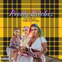 Pretty *****es (Explicit)