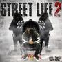 Street Life 2 (Explicit)