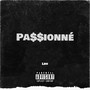 Pa$$ionné (Explicit)