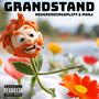 Grandstand (Explicit)