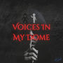 Voices In My Dome