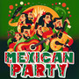 Mexican Party