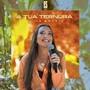 A Tua Ternura