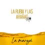 La rubia y las arañas