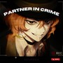 Partner In Crime (Explicit)