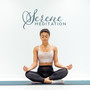 Serene Meditation: Music for Better Awareness and Mindfulness