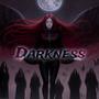 Darkness