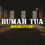 Rumah Tua (Remastered 2024)