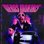 Meros Mortais (Explicit)