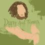 Durty Aul Town (Explicit)