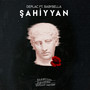 Şahiyyan (Explicit)