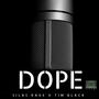 Dope (feat. Silas Rage) [Explicit]