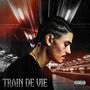 Train de vie (Explicit)