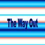 The Way Out (Explicit)