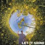 Let It Shine