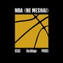 NBA (NE MESHAI)