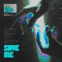 Save Me (Explicit)