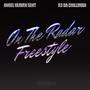 On The Radar Freestyle (feat. R3 DA Chilliman) [Explicit]