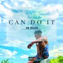 Can Do It (Explicit)