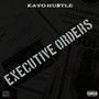 Executive Orders (Explicit)