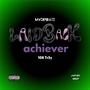 Laid-Back Achiever (feat. 10K Tr3y) [Explicit]