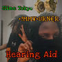 Hearing-Aid (feat. Slime Tokyo) [Explicit]