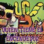 Quien tiene el encendedor (Explicit)