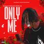 Only Me (feat. Davuchi & Barbie Joe)