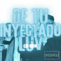 Inyectado de tu LuV (Explicit)