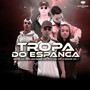 Tropa do Espanca (Explicit)