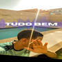 TUDO BEM (Explicit)