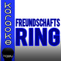 Freundschaftsring (inkl. Karaoke-Version)