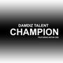 CHAMPION (feat. ASTON DEE)