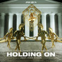 Holding On (feat. John Bloom)