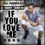 If You Love Me 3000 (feat. Az, Ransom & Loaded Lux)