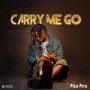 Carry Me Go