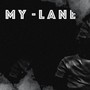 My Lane (Explicit)