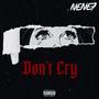 Don't Cry (Explicit)