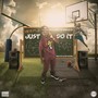 Just Do It (Explicit)