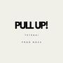 PULL UP! (feat. 757SHAI) [Explicit]