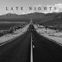 Late Nights (Explicit)