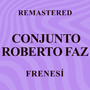 Frenesí (Remastered)