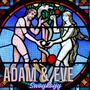 Adam & Eve