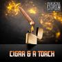 Cigar & A Torch (feat. Montana Corleone) [Explicit]