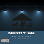 Merry Go (Explicit)