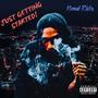 Just Getting Started (Explicit)