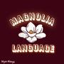 Magnolia Language (Explicit)