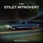 Stilet Introvert (Explicit)