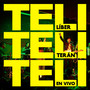 Teli Teli Teli (En Vivo)